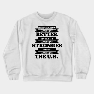 Immigration UK United Kingdom Crewneck Sweatshirt